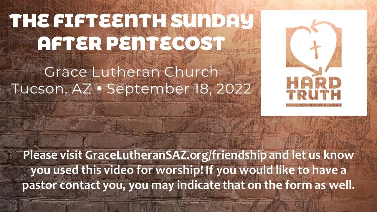 9/18 - The Fifteenth Sunday After Pentecost