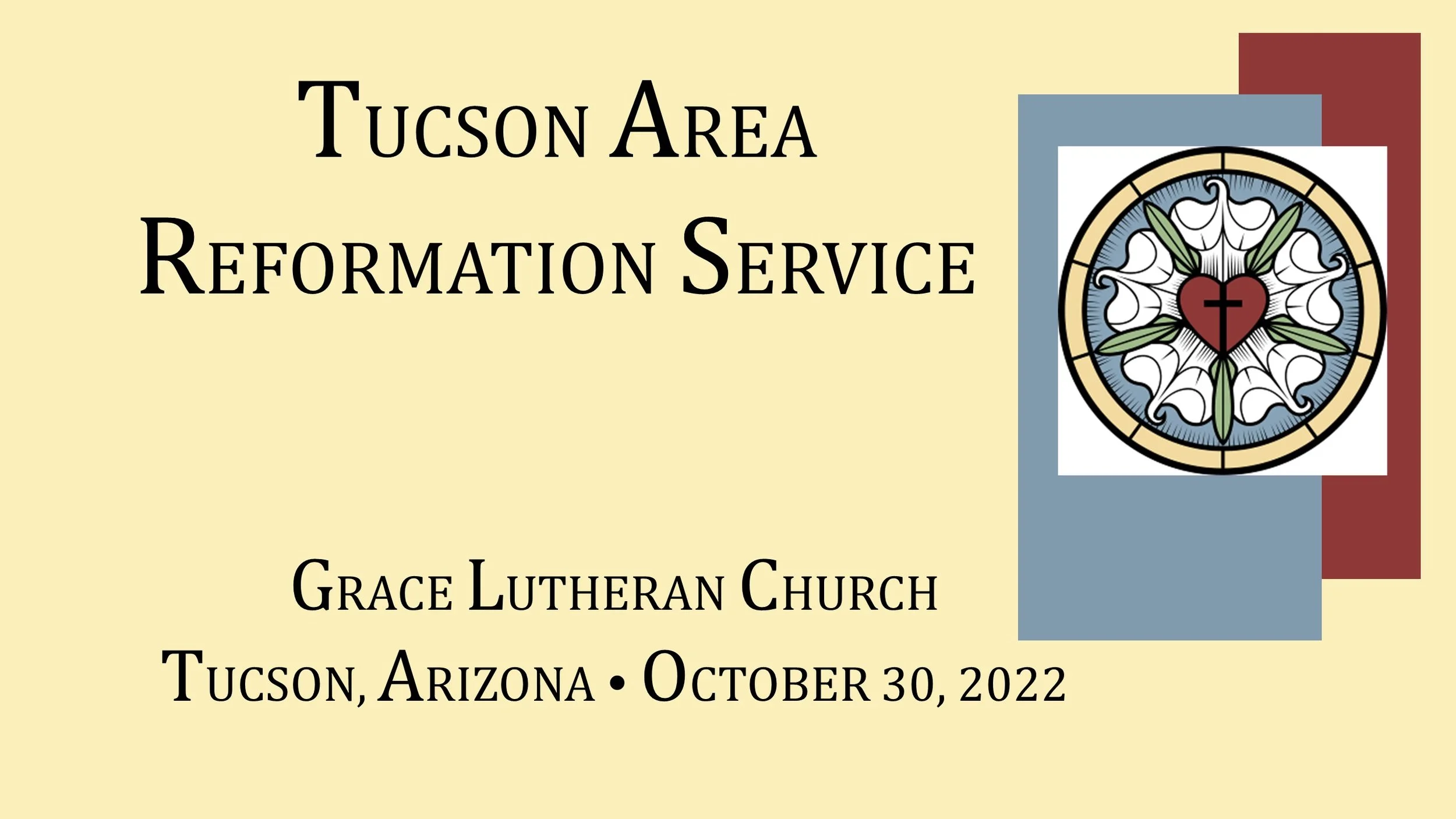 10/30 4pm - Tucson Area Reformation Service