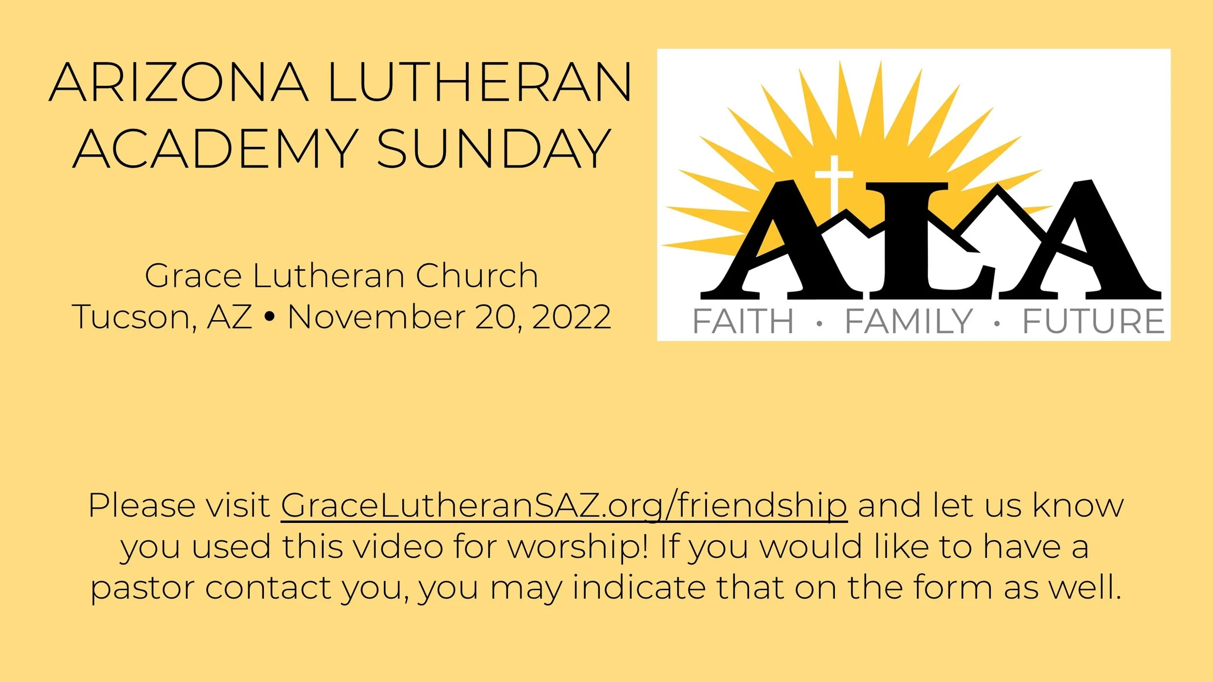 11/20 - 10am Worship - Arizona Lutheran Academy Sunday
