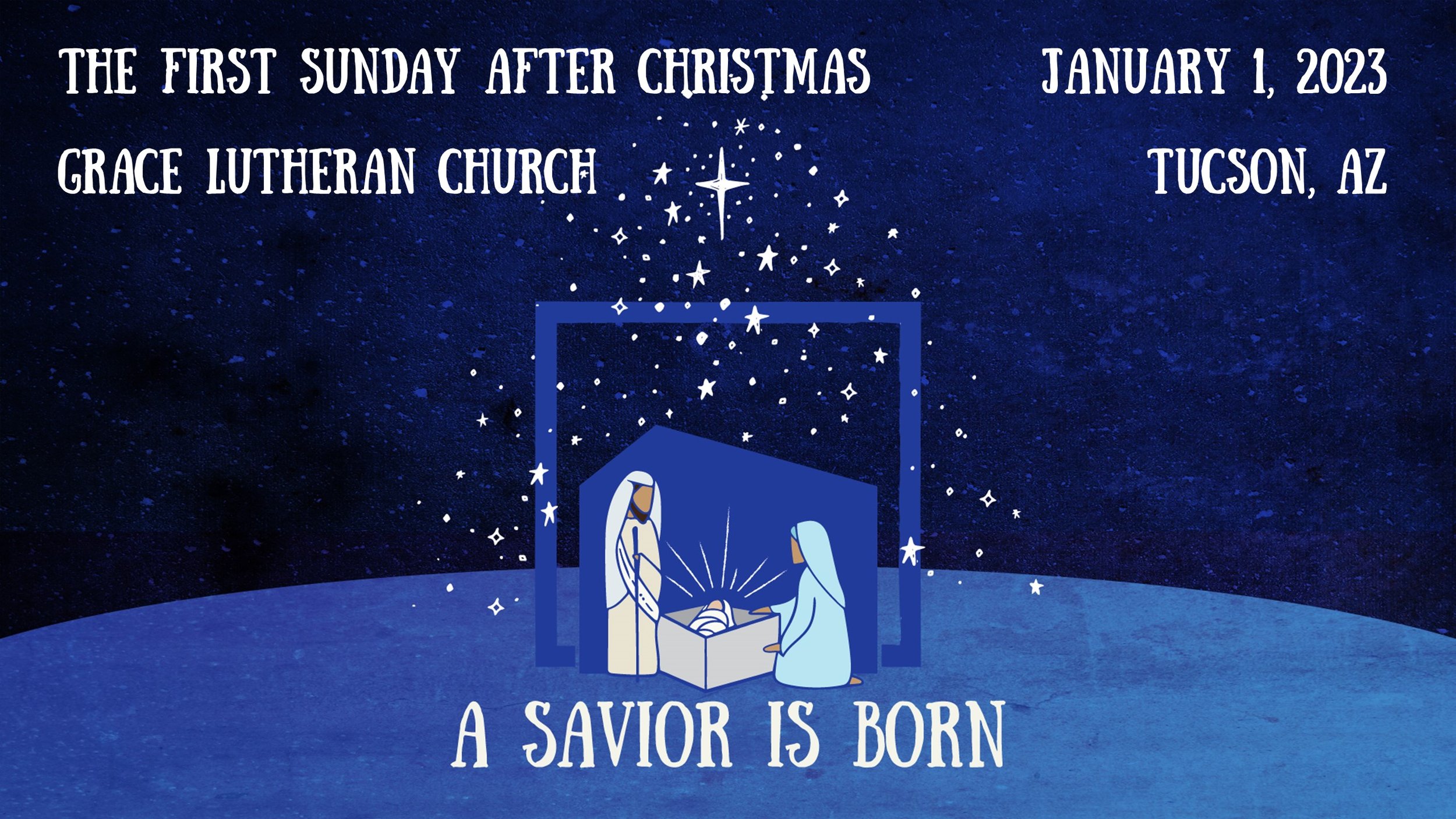 1/1 - The First Sunday After Christmas