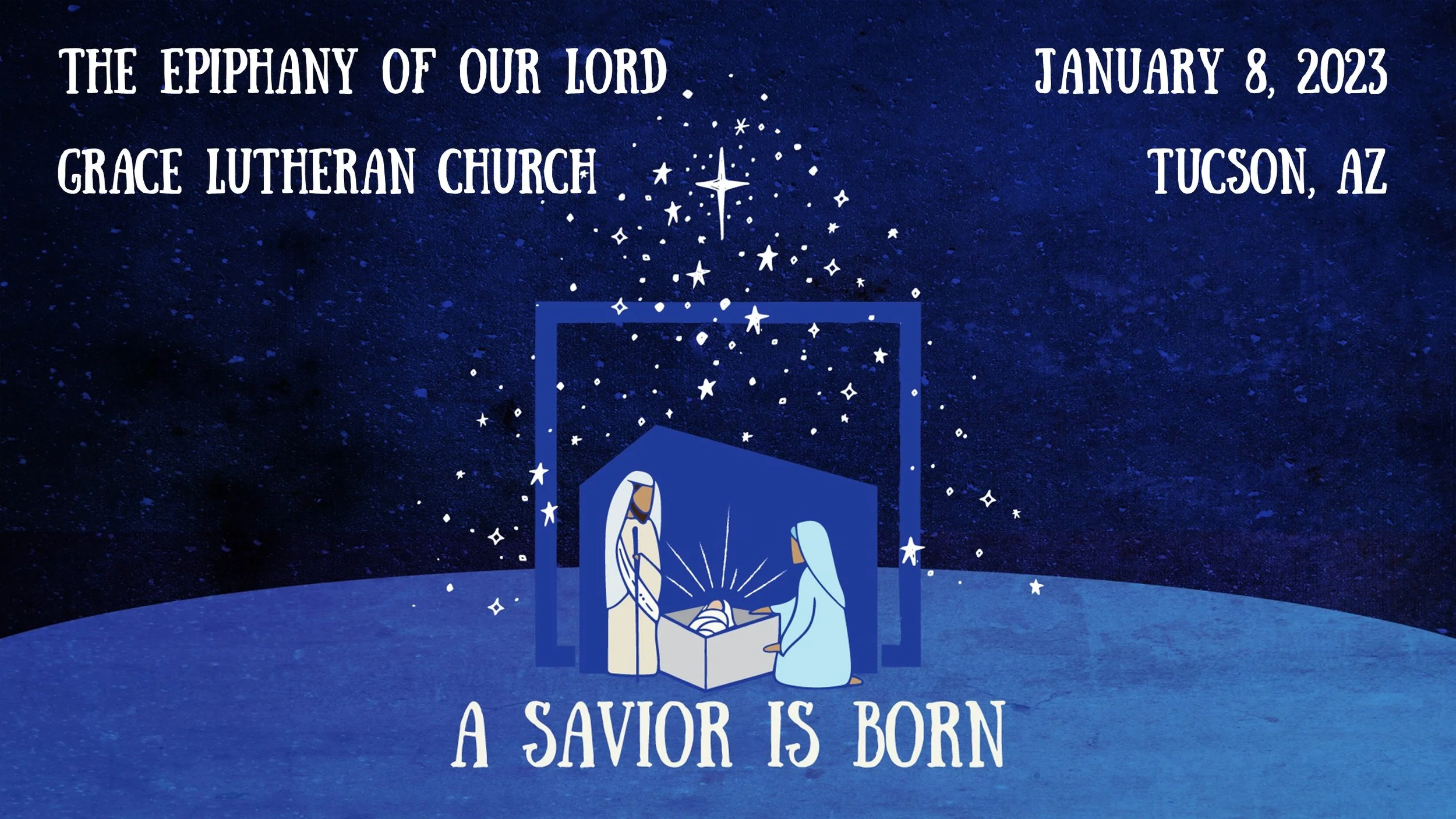 1/8 - The Epiphany of Our Lord - 10am Worship