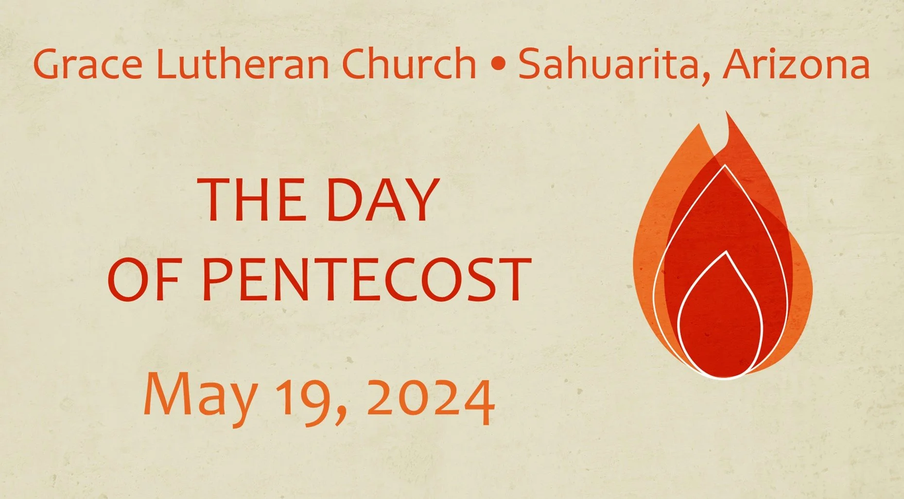 5/19 Sahuarita Pentecost Worship