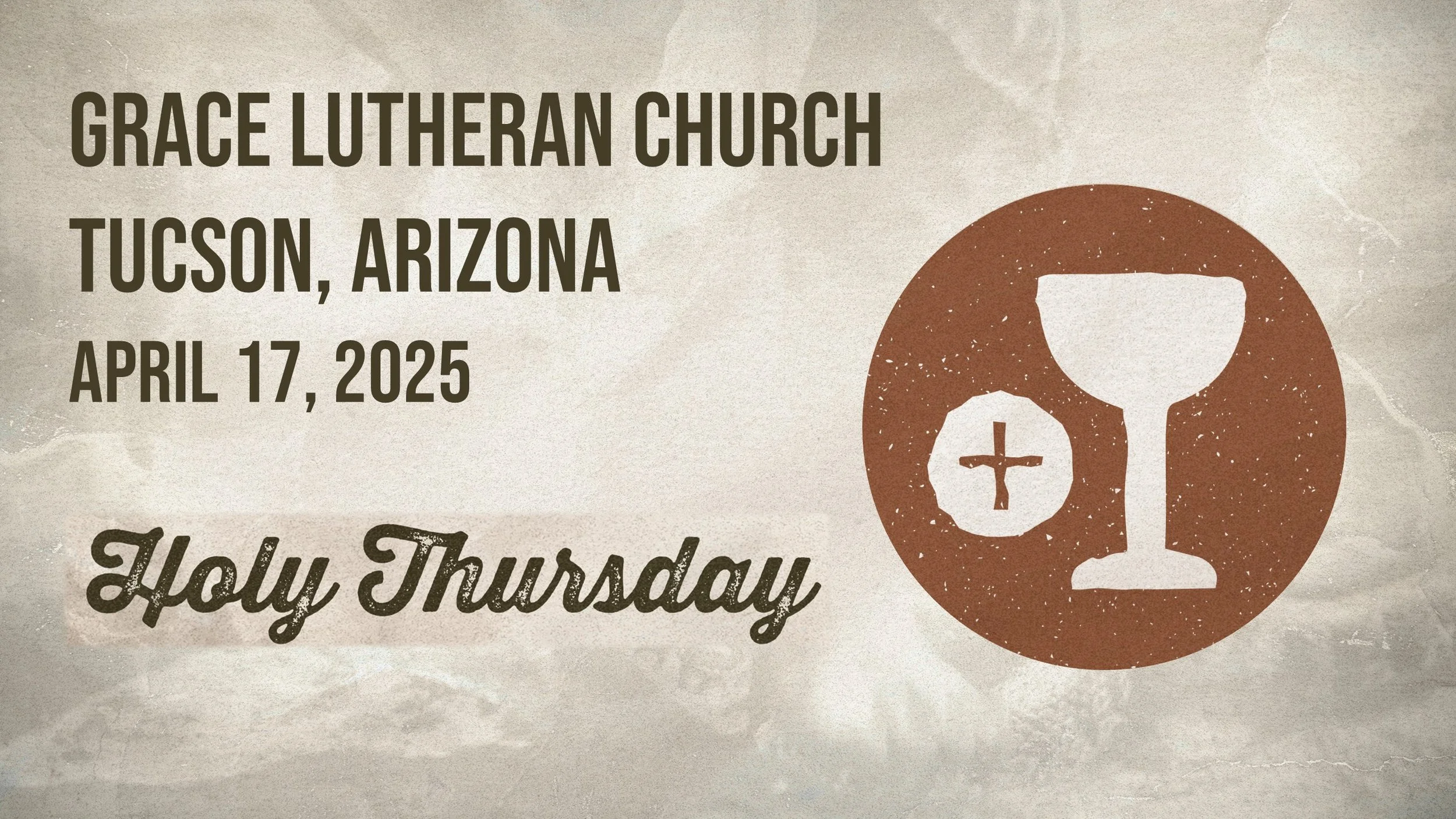 4/17 - 7pm Holy Thursday Worship