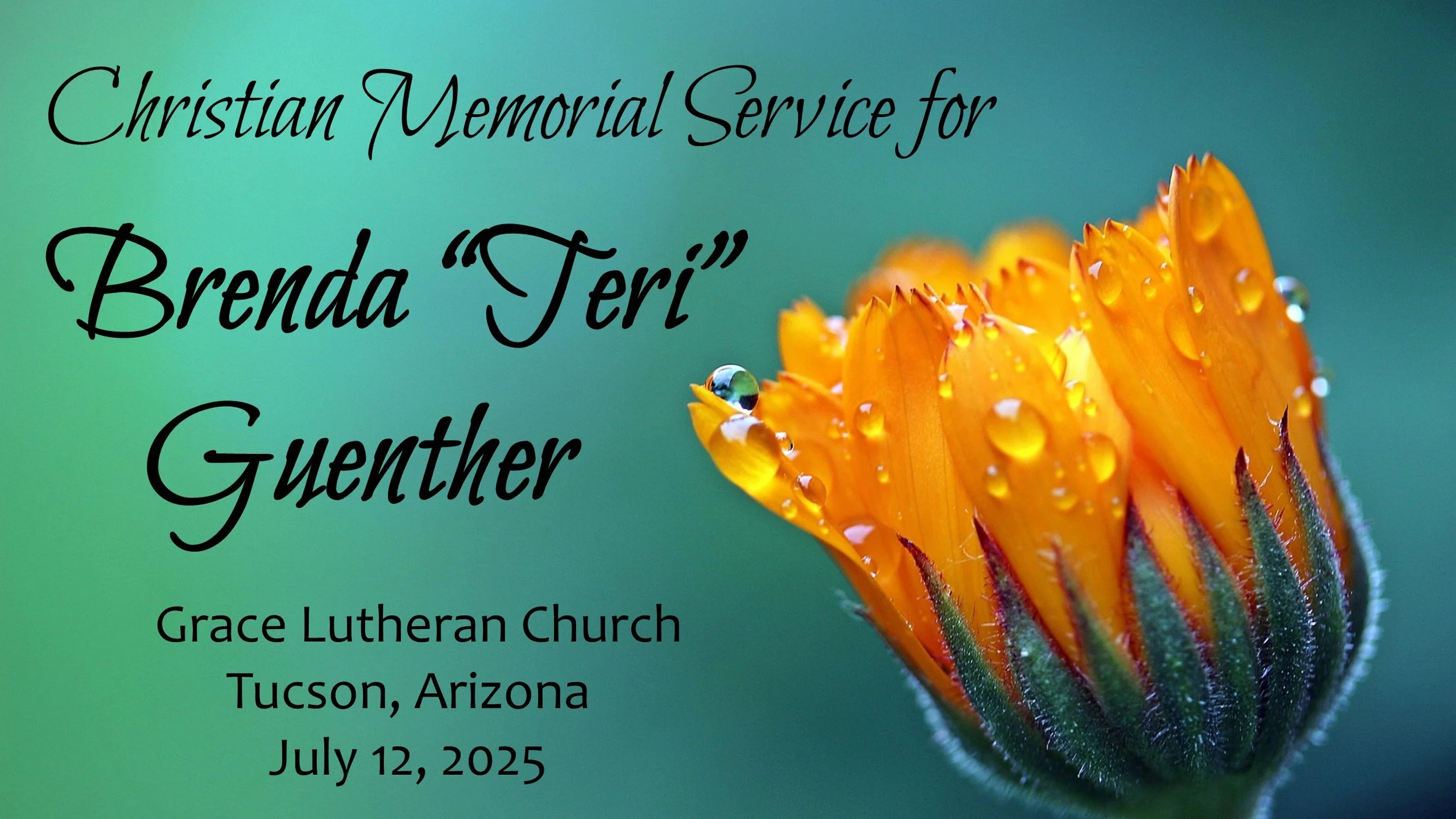 7/12 - Christian Memorial Service for Brenda “Teri” Guenther