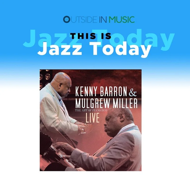 This is Jazz Today Playlist  (curated by Outside in Music)