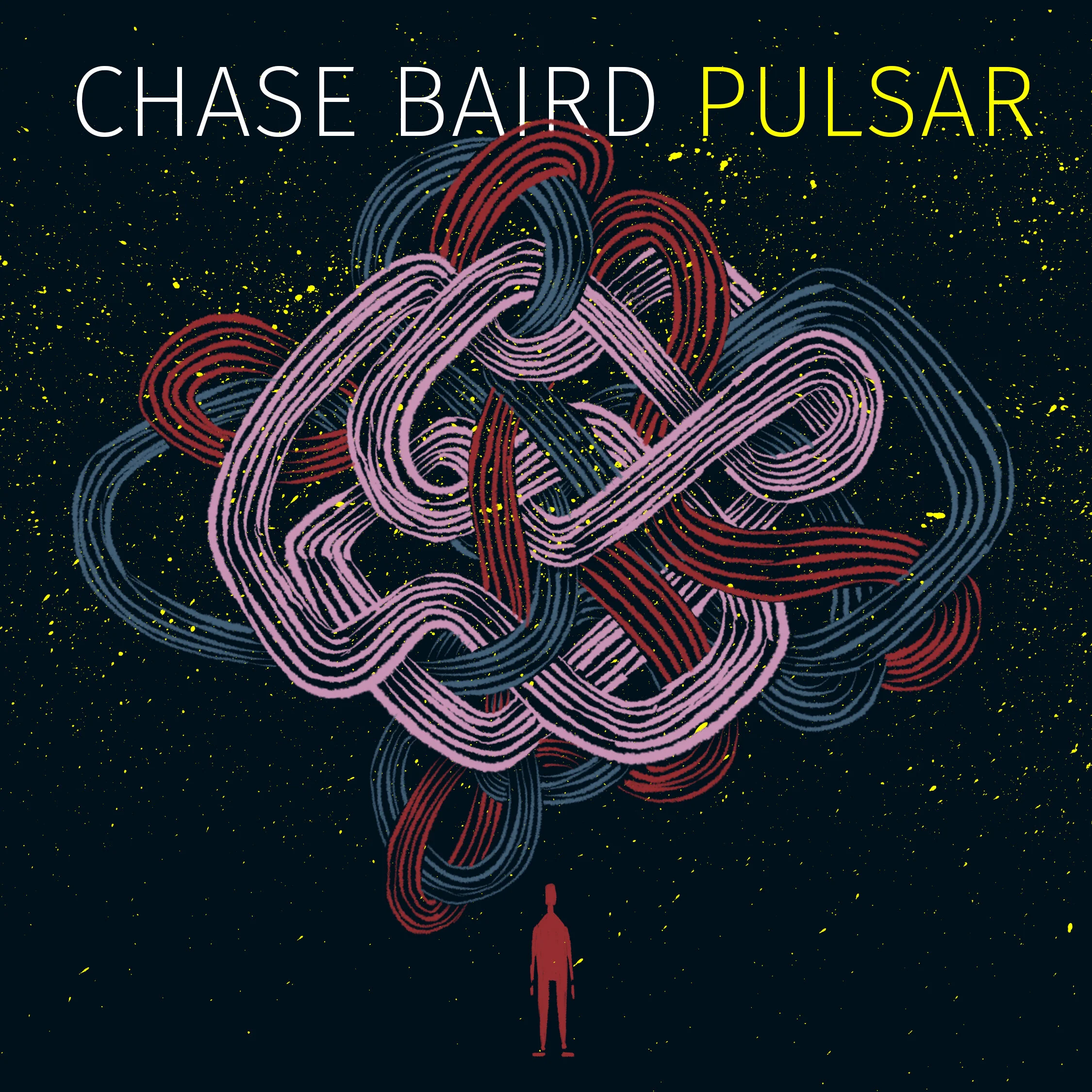 New Single: July 31st, 2020 Chase Baird: Pulsar