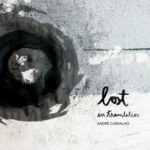 André Carvalho | Lost in Translation | Album