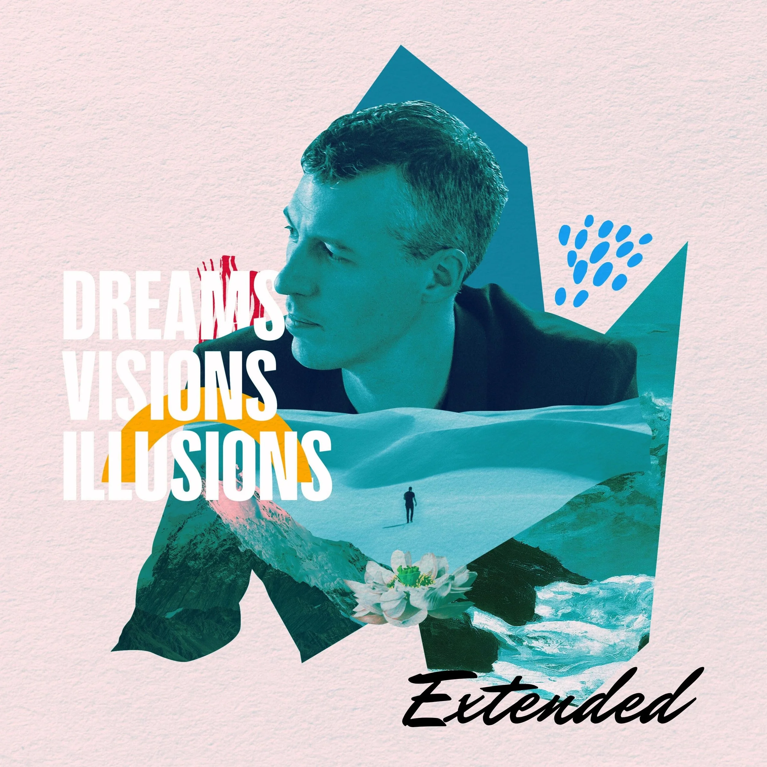 Nick Finzer | Dreams, Visions and Illusions (Extended)  | Album