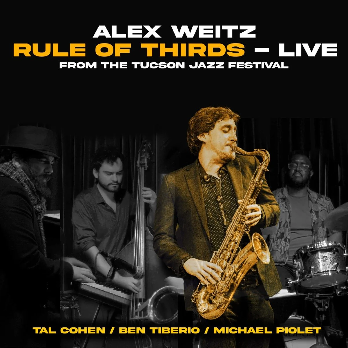 Alex Weitz | Rule of Thirds Live From the Tuscon Jazz Festival | Single