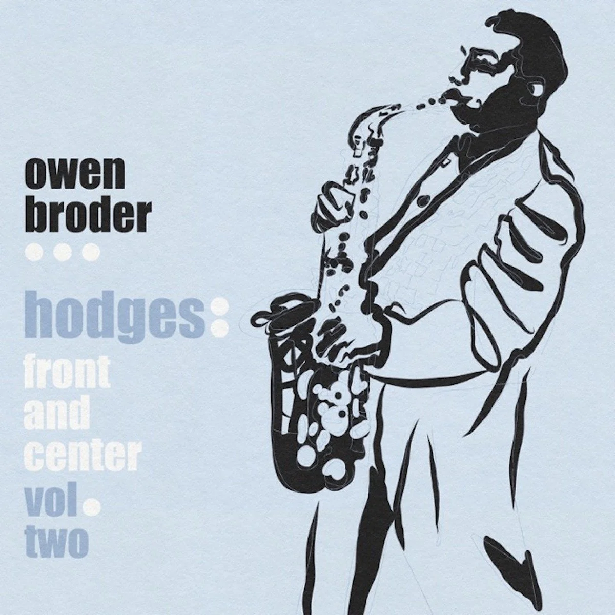 Owen Broder | Hodges Front and Center, Volume 2 | Album