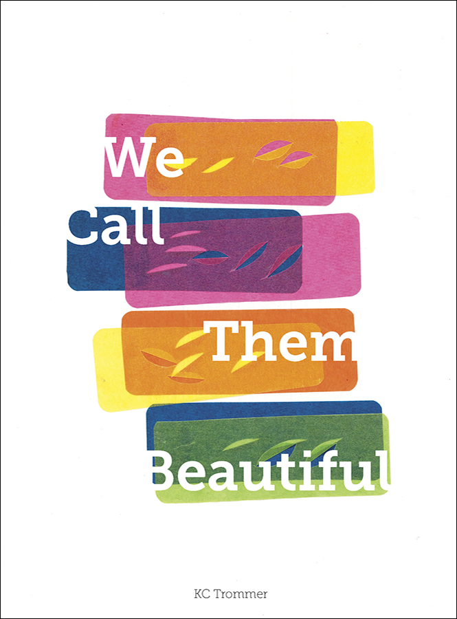 We Call tham Beautiful—KC Trommer_cover.png