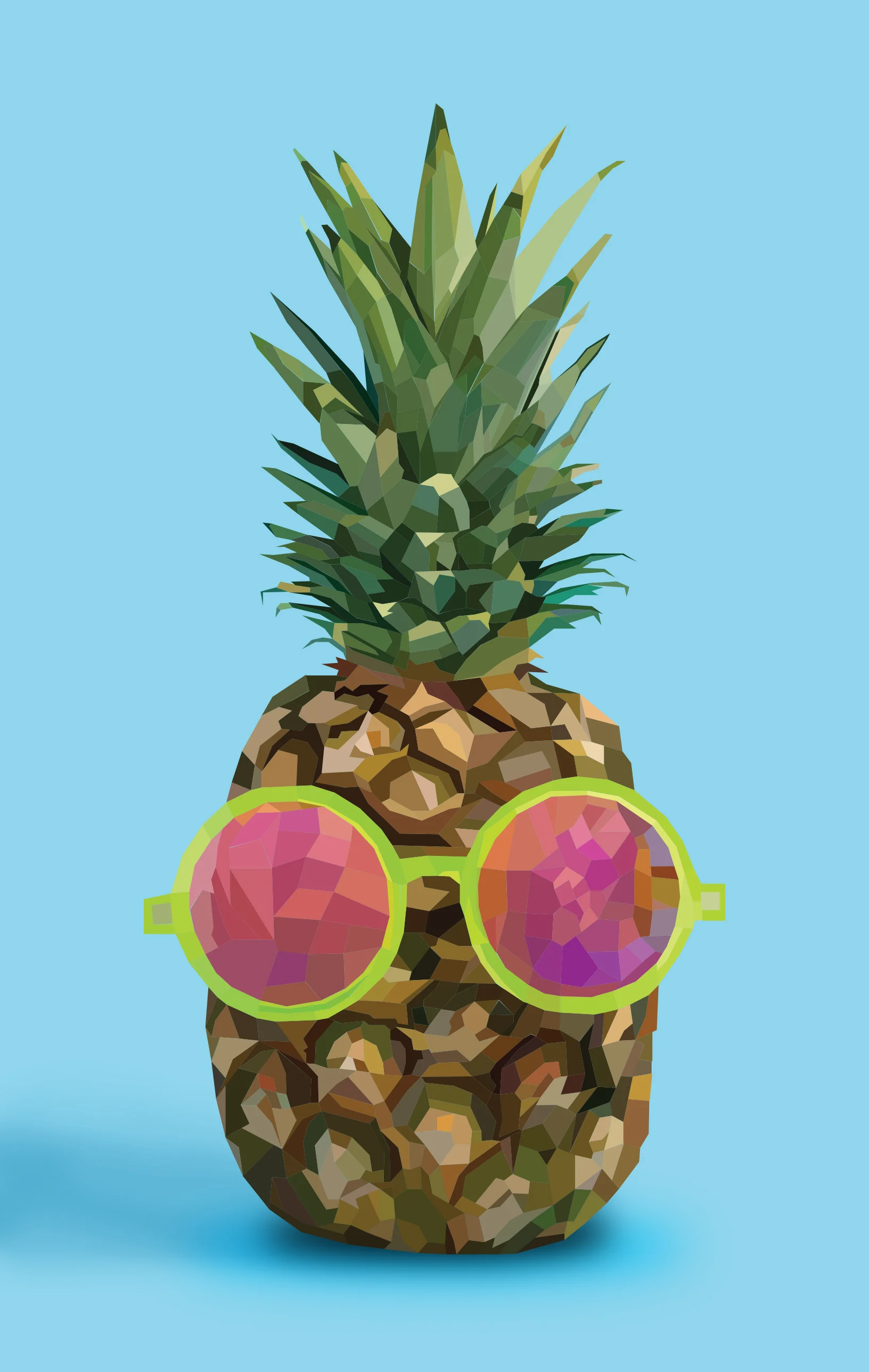   Be a pineapple: Stand tall, wear a crown and be sweet on the inside.  
