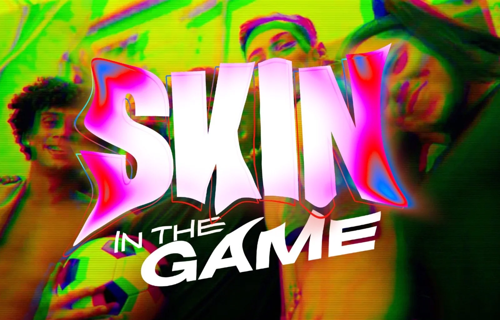SKIN IN THE GAME