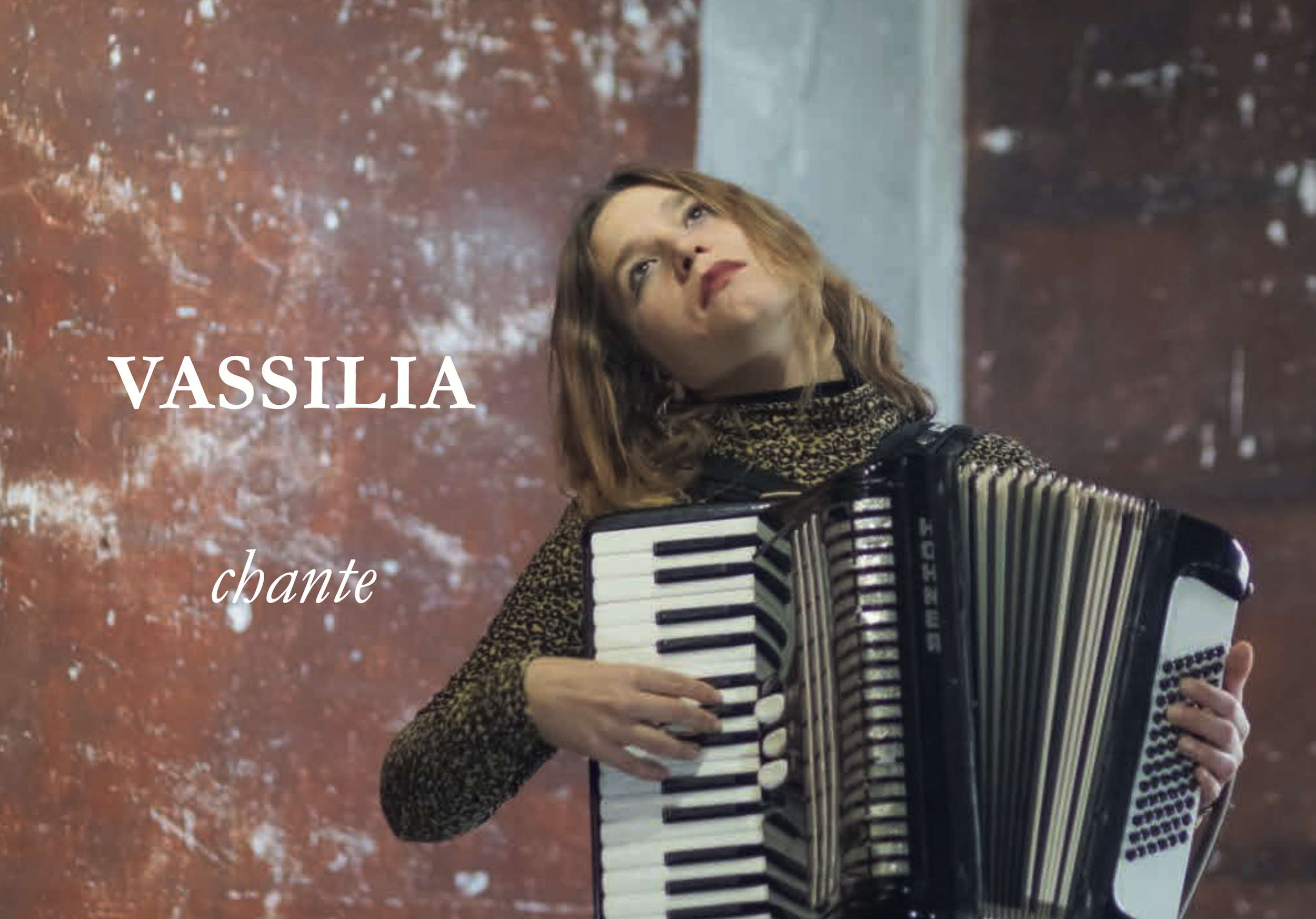 VASSILIA chante