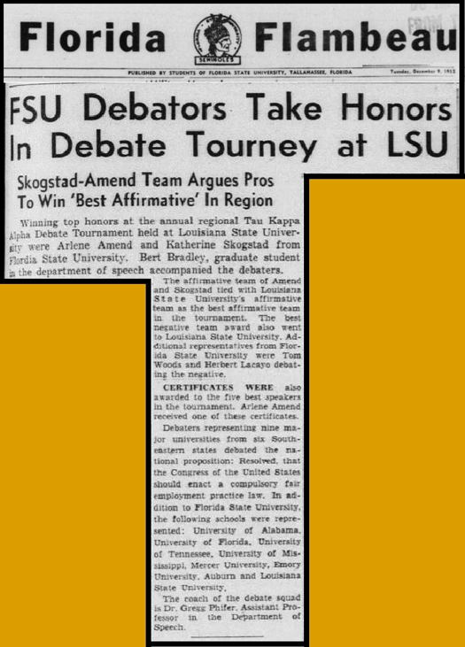 "FSU Debators Take Honors In Debate Tourney at LSU: Skogstad-Amend Team Argues Pros To Win "Best Affirmative" In Region"