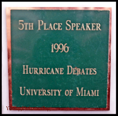 1996 Fifth Place Speaker University of Miami Tournament