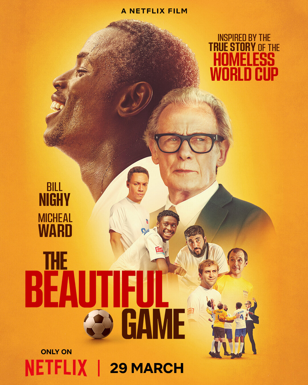 The Beautiful Game coming to @netflix on March 29.

A film inspired by the @homelessworldcup ⚽️🙏🏾🏆