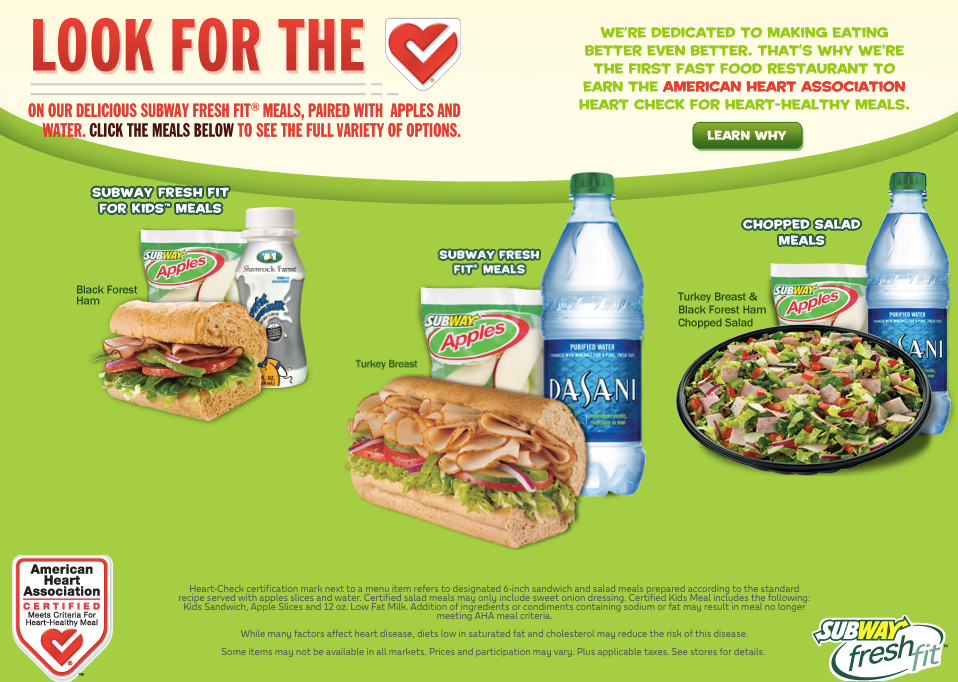 The official American Heart Association "Heart Check" certification listed on Subway's website. Do these ingredients looks healthy to you? 9-GRAIN WHEAT Whole wheat flour, enriched flour (wheat flour, niacin, iron, thiamine mononitrate, riboflavin, folic acid), yeast, sugar, wheat gluten, contains 2% or less of: calcium carbonate, soybean oil, salt, wheat, rye, yellow corn, oats, triticale, brown rice, barley, flax seed, millet, sorghum, refinery syrup, vitamin D2, sunflower lecithin, natural flavor, honey, ascorbic acid, yeast extract, enzymes. Contains wheat.