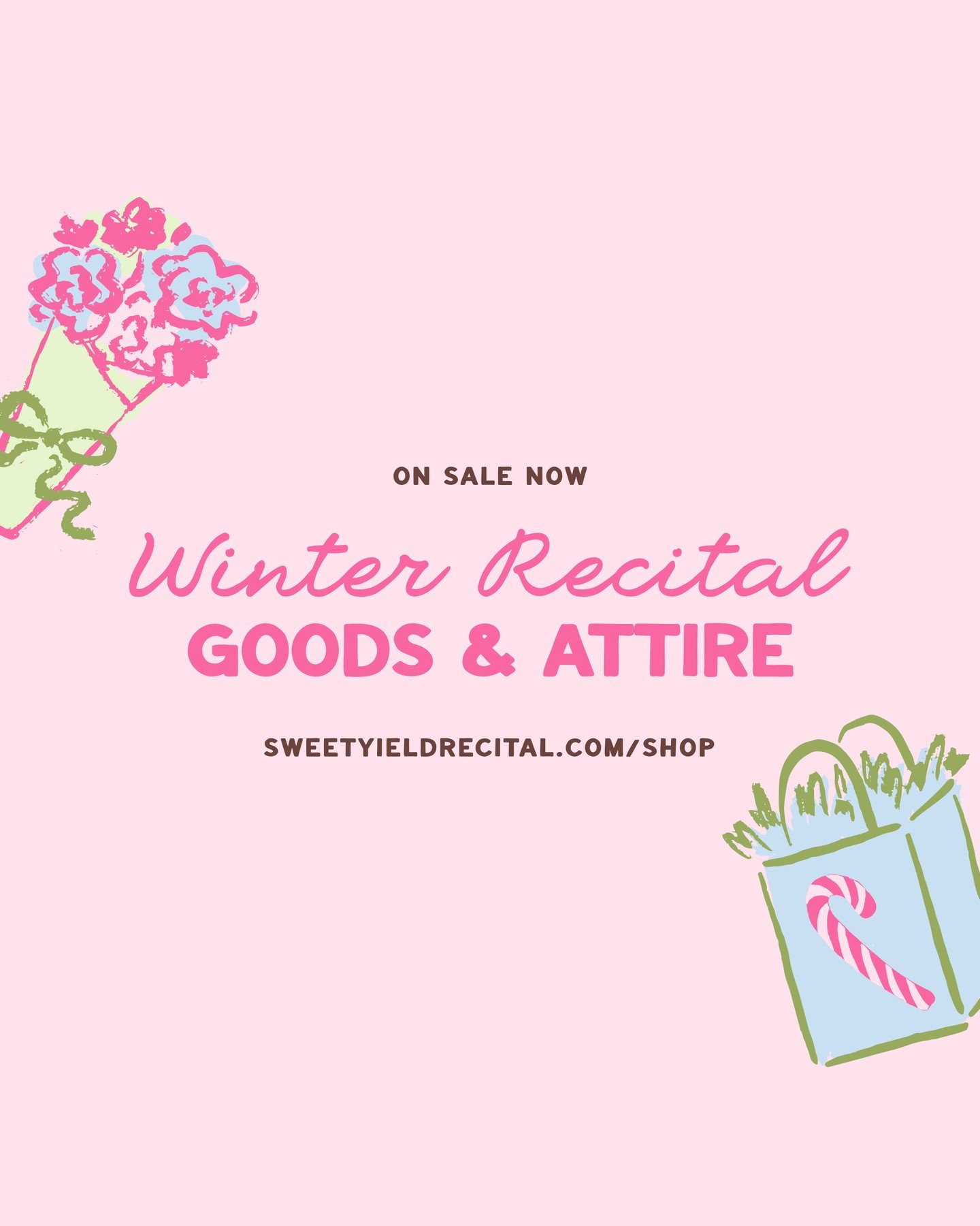 Sprinkle some extra sweetness this Winter Recital! 🍬❄️✨ Our Recital Goods &amp; Attire are available on our Winter Recital Website. ⁠
⁠
Pre-Order Your: ⁠
🌸 Recital Flowers [Order by Nov 24th]⁠
🛍 Recital Magic Bags [Order by Nov 24th]⁠
👯&zwj;♀️ Re