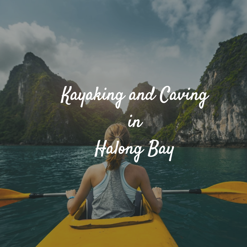 Adventure activities such as Kayaking in Vietnam Tour (Copy)