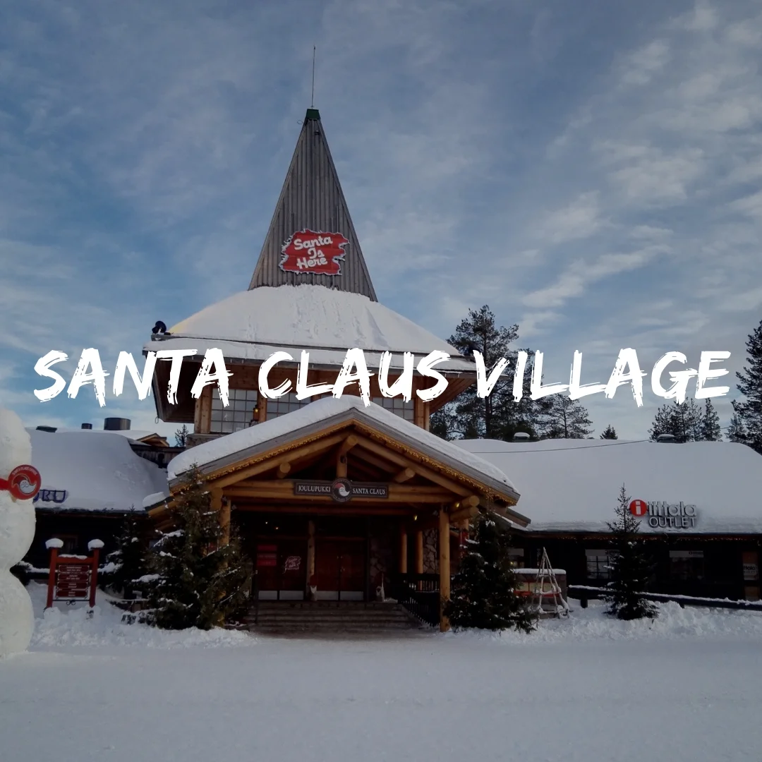 Copy of Visit the Official Santa Claus Village (Copy)