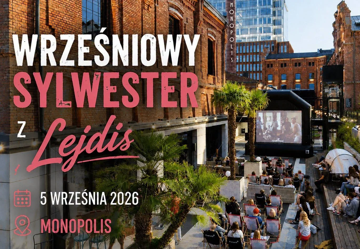 WRZEŚNIOWY SYLWESTER Z „LEJDIS”