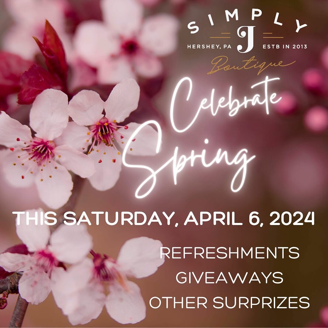 Saturday we celebrate spring 2024! Simply J is bursting with new spring fashions so bring a friend and enjoy the festivities! 
.
.
#shopsimplyjhershey #boutiqueshopping #hersheypa #lancasterpa