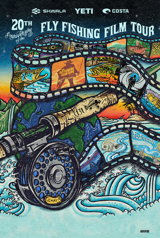20th Annual Fly Fishing Film Tour (F3T)