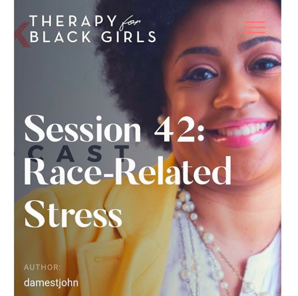 August 25, 2020 | Race-Related Stress, Therapy for Black Girls