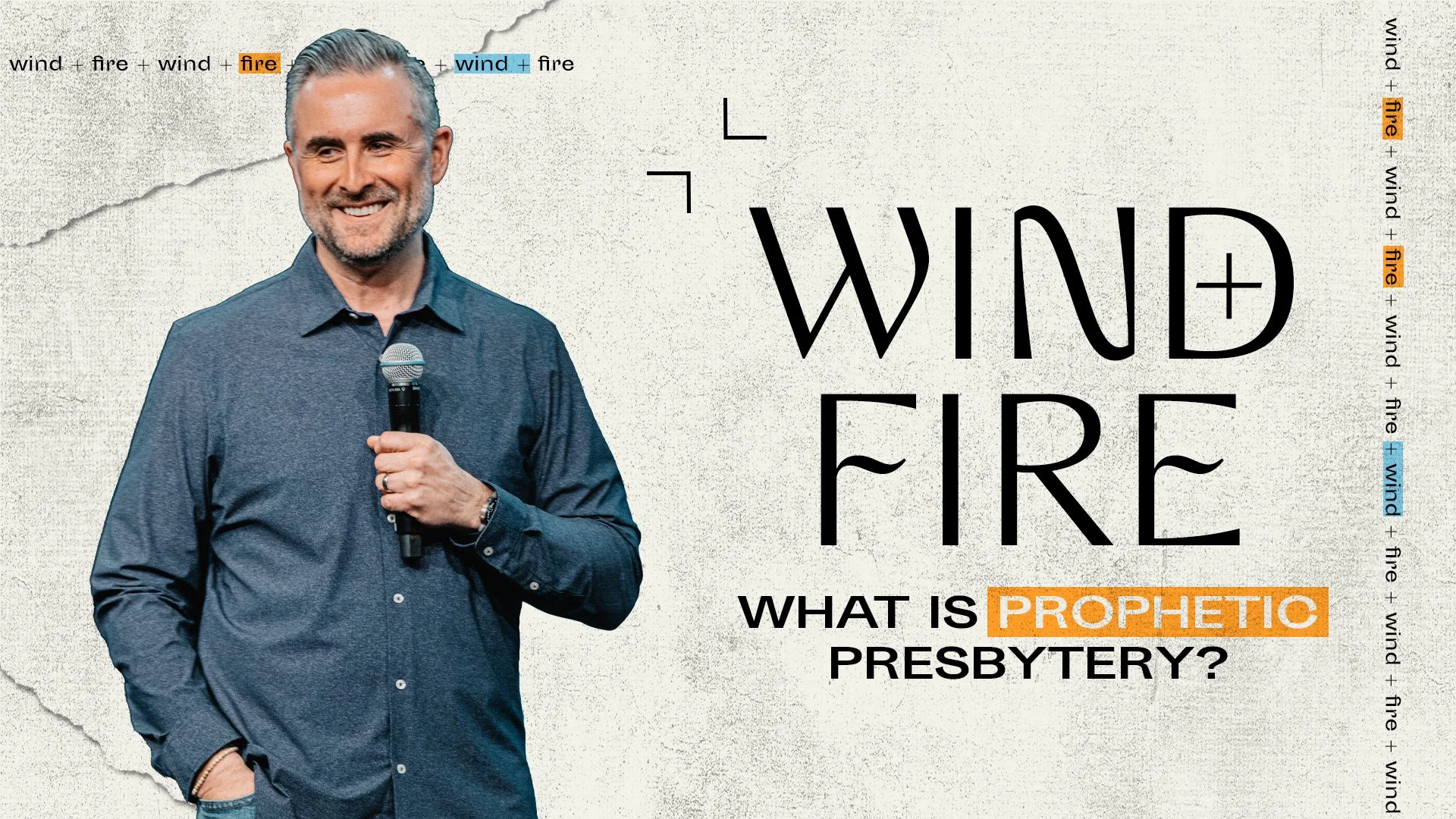 Wind + Fire: What is Prophetic Presbytery?