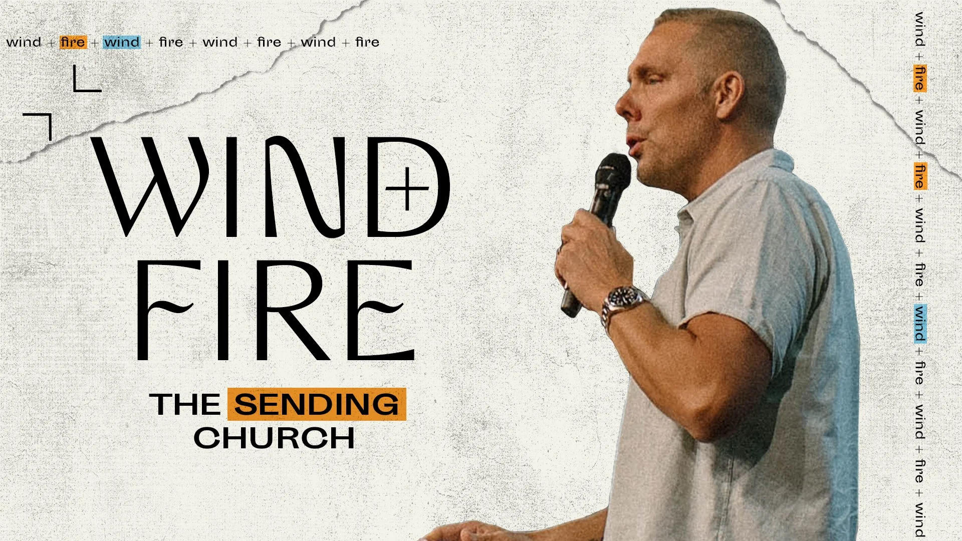 Wind + Fire: The Sending Church