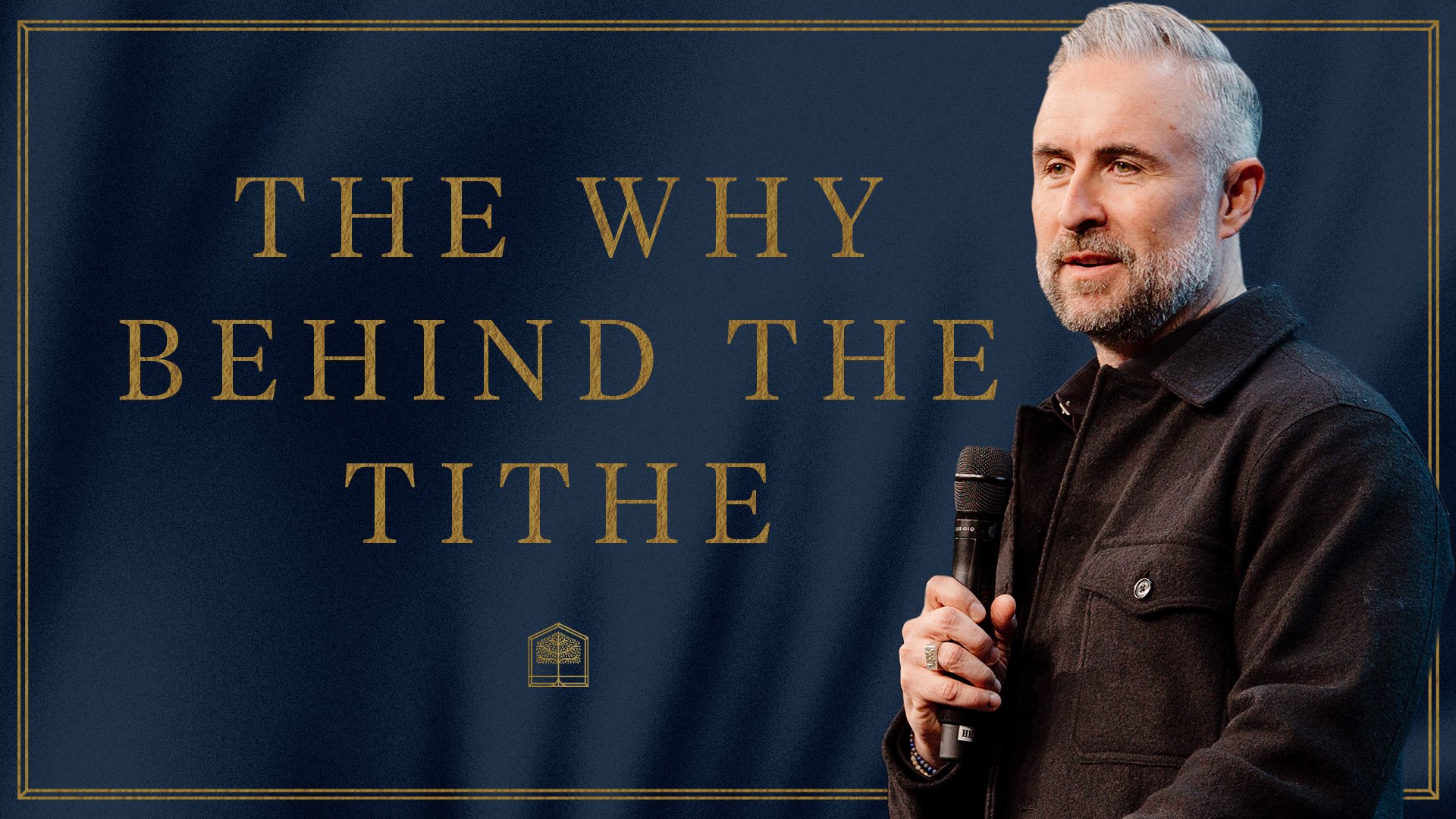 The Why Behind the Tithe
