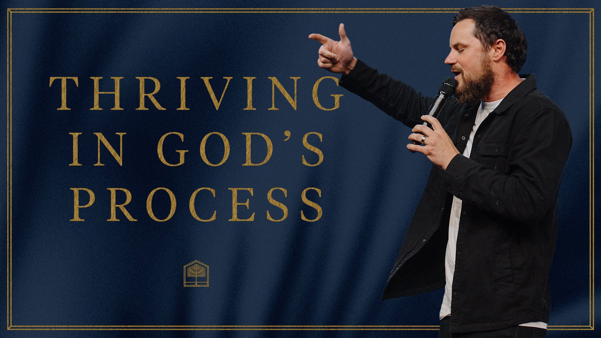 Thriving in God’s Process