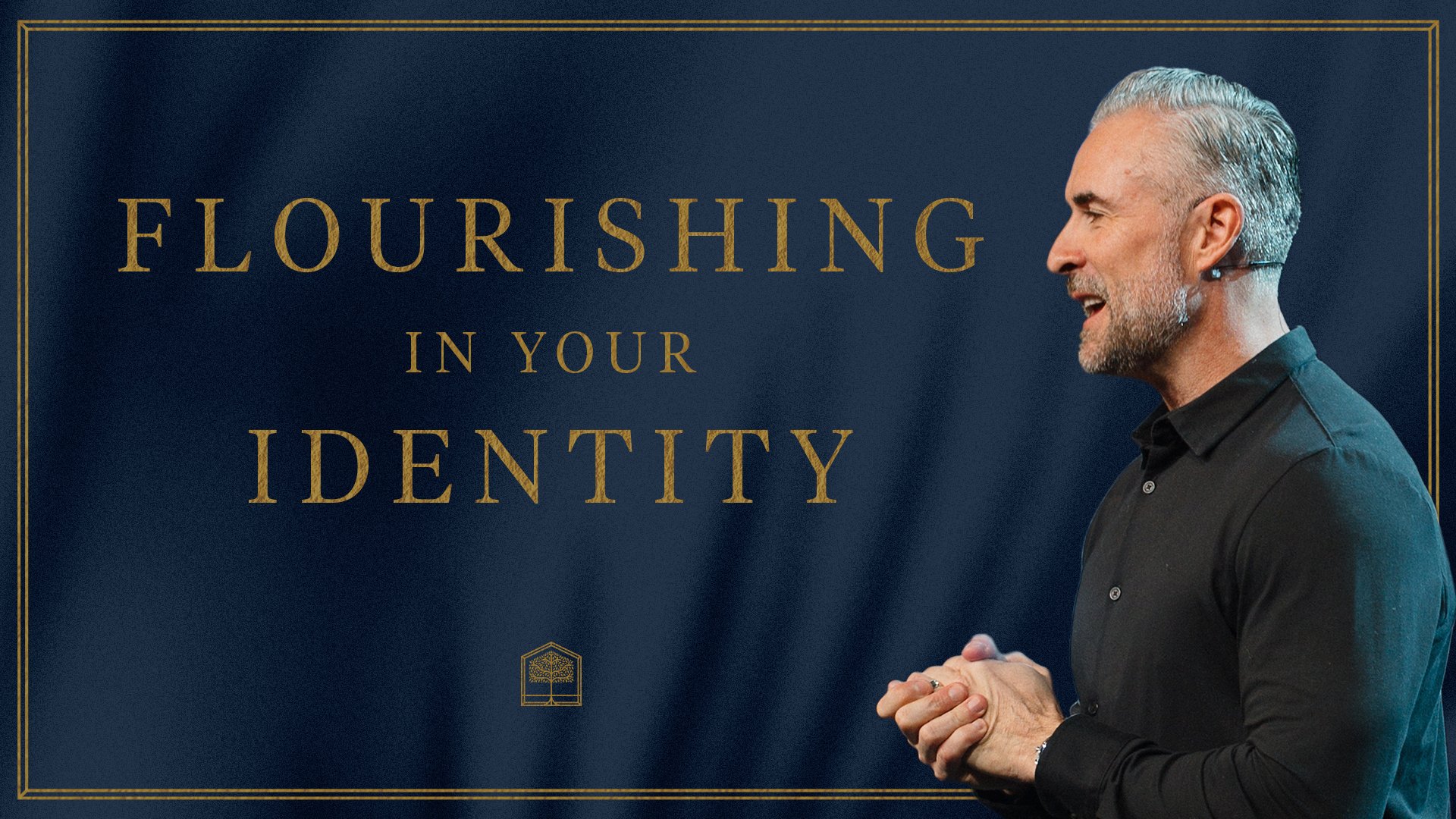 Flourishing in Your Identity