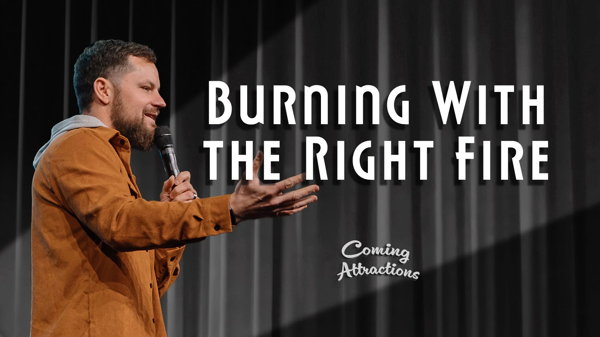 Burning with the Right Fire