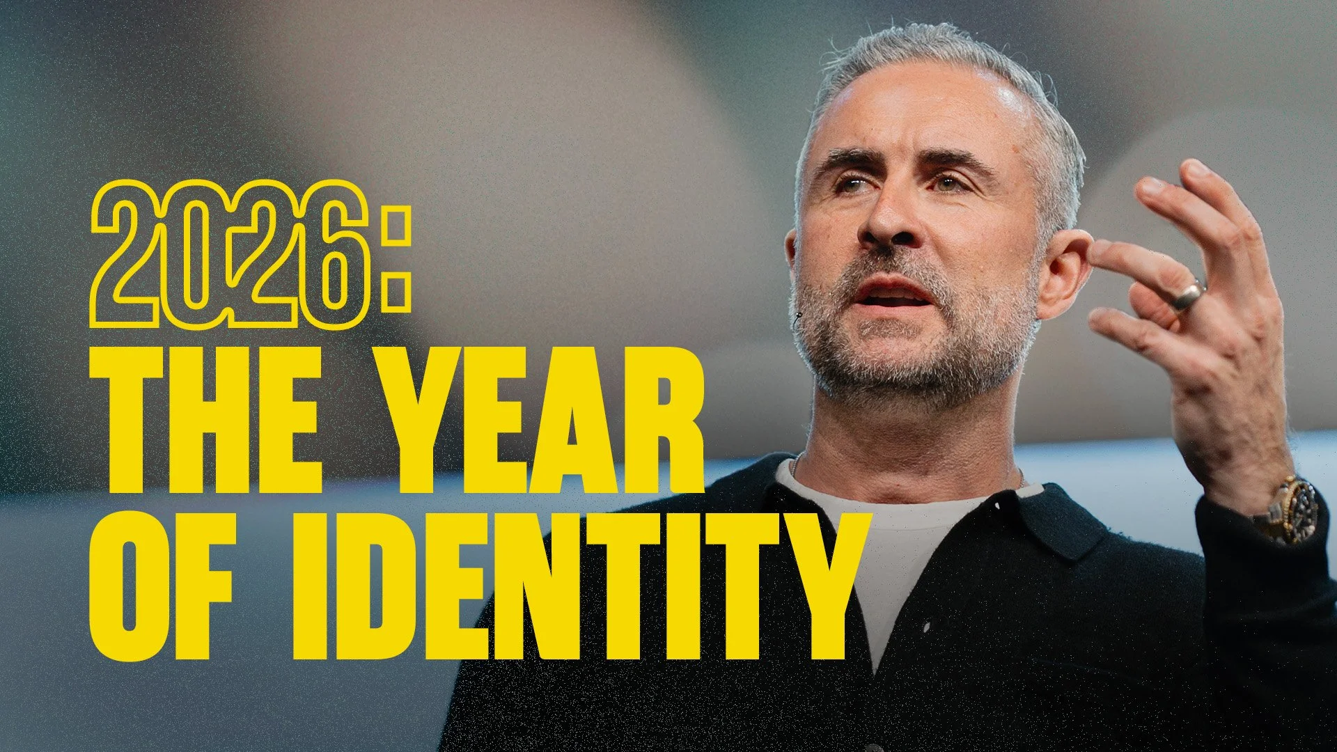 2026: The Year of Identity