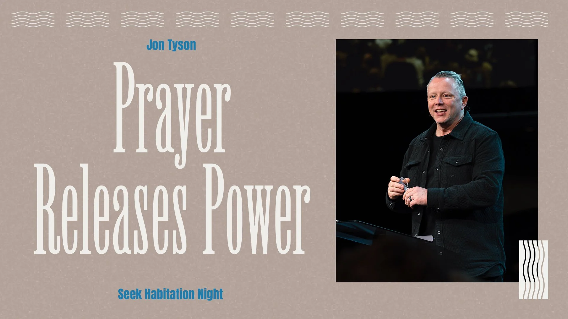 SEEK: Prayer Releases Power