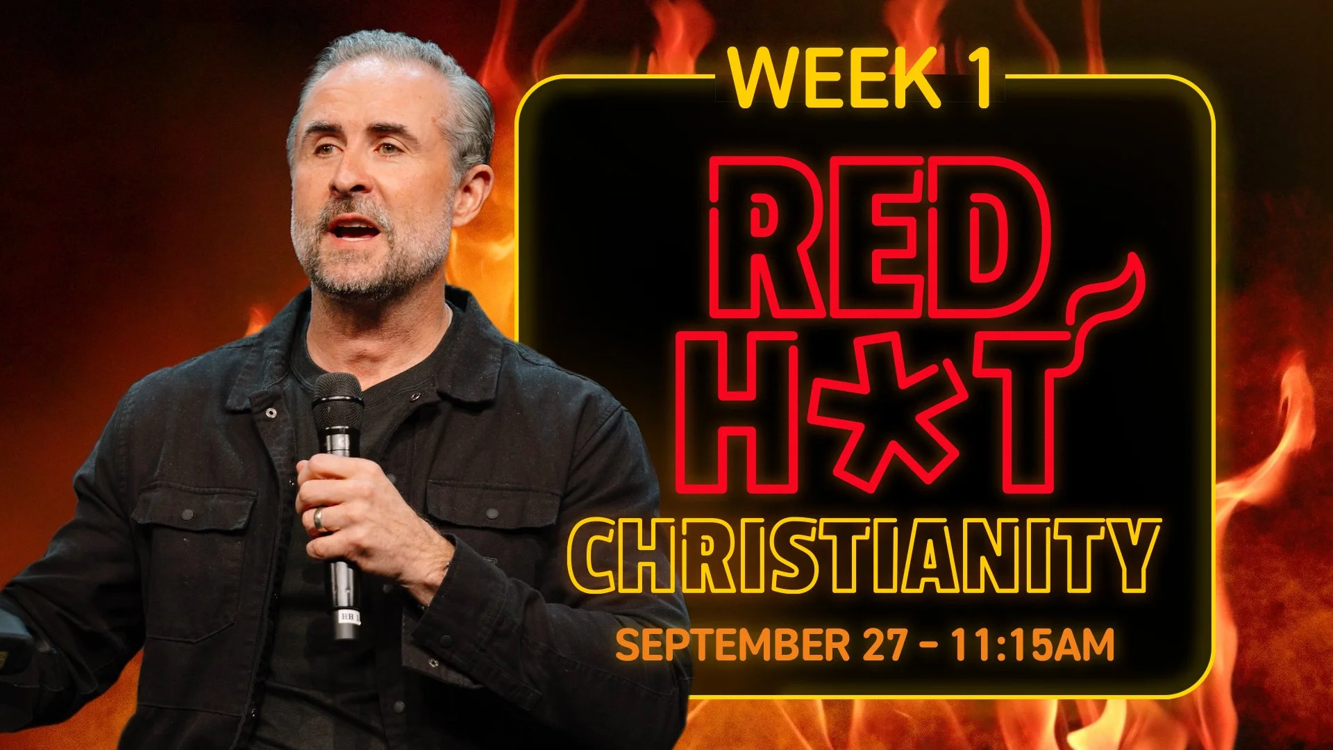 Red Hot Christianity: Week One (11:15AM)