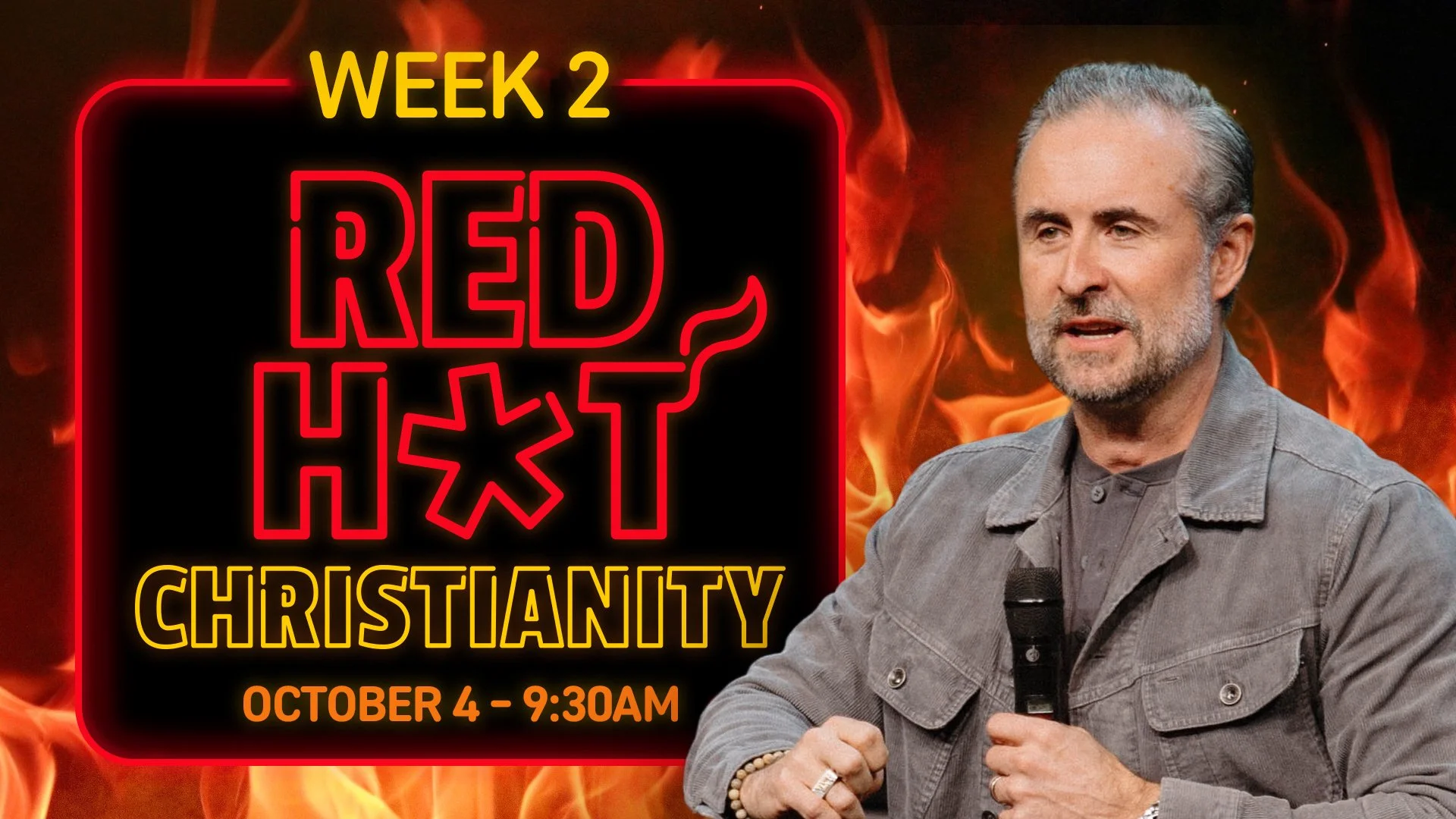 Red Hot Christianity: Week Two (9:30AM)
