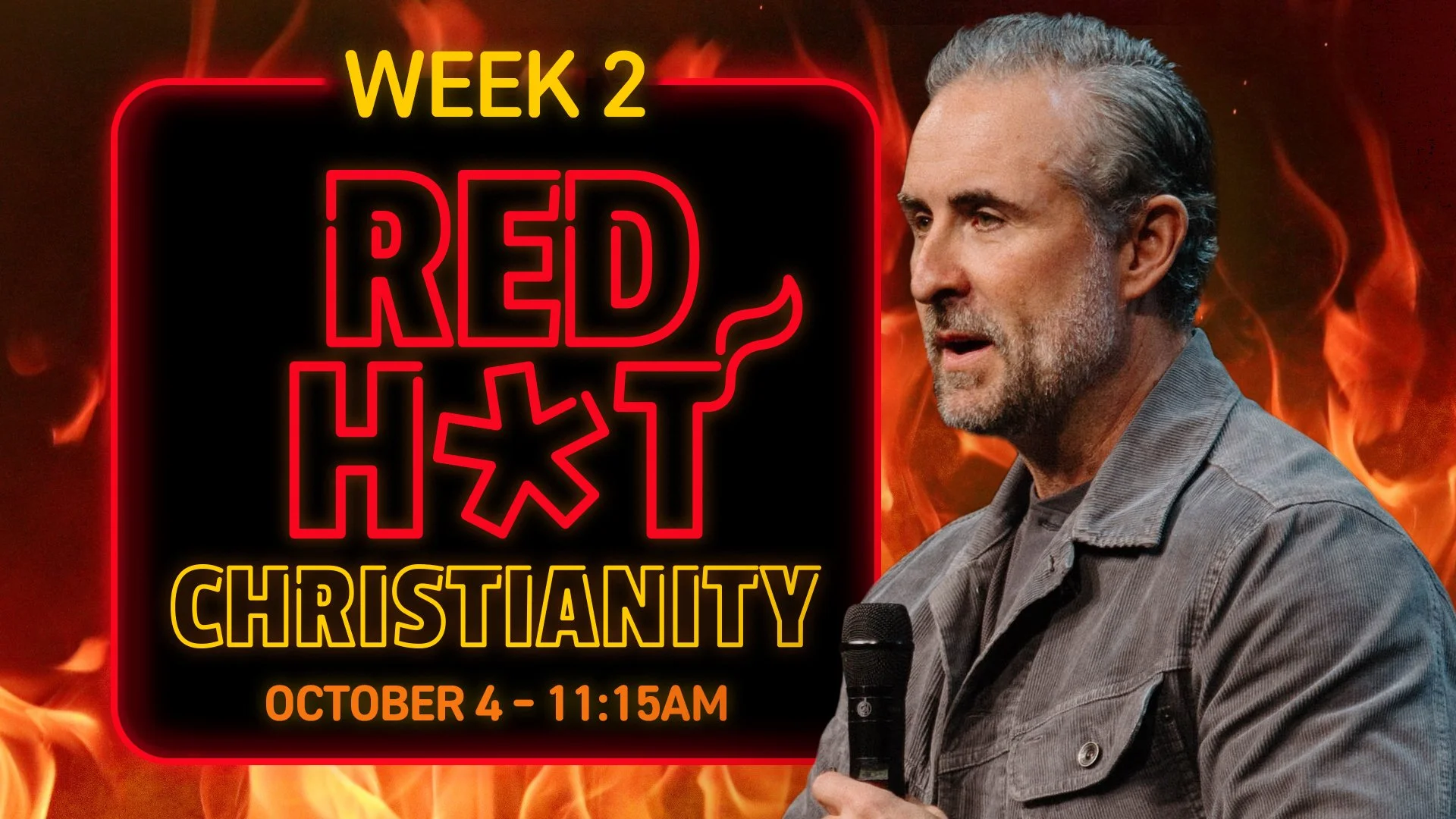 Red Hot Christianity: Week Two (11:15AM)