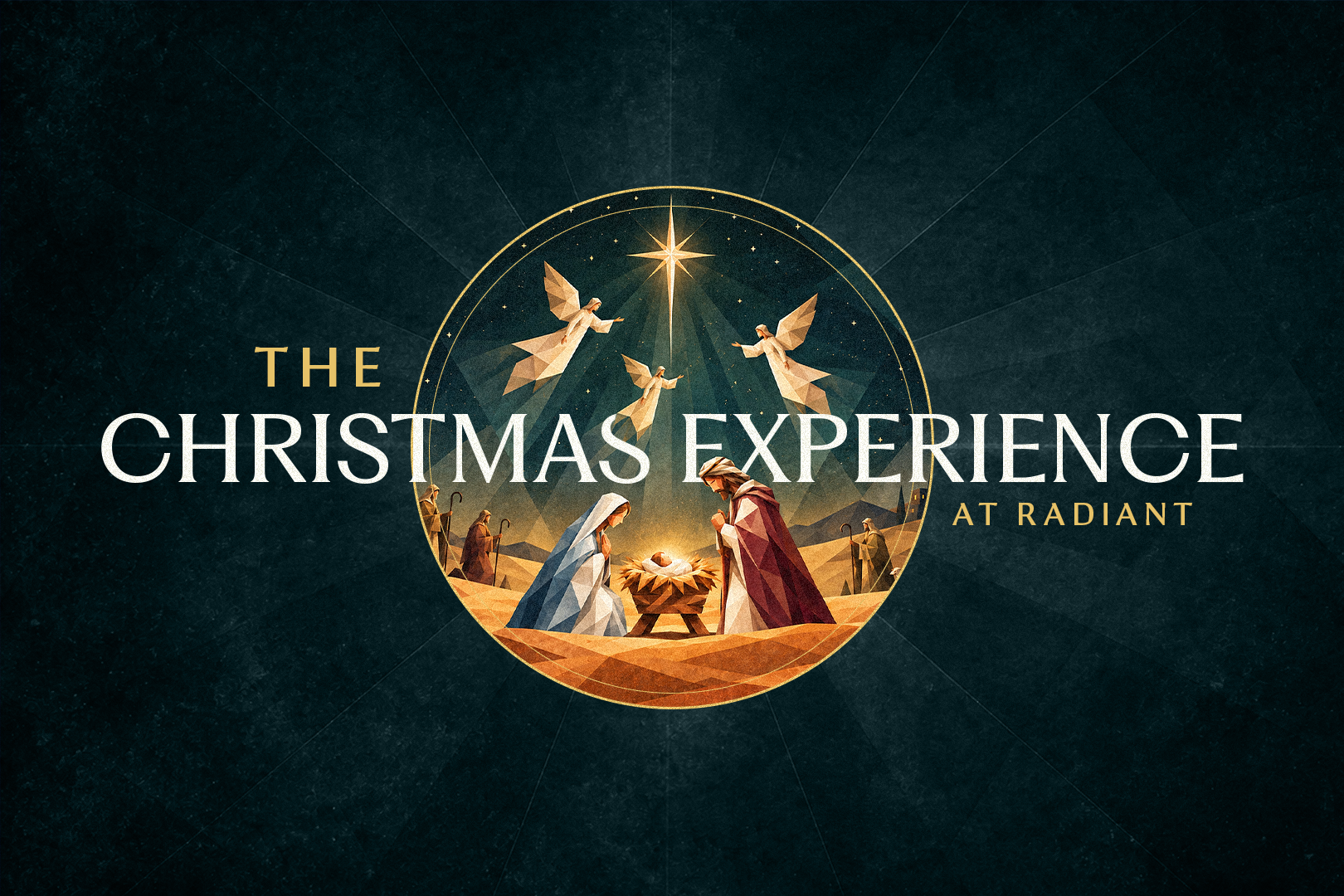 The Christmas Eve Experience at Radiant