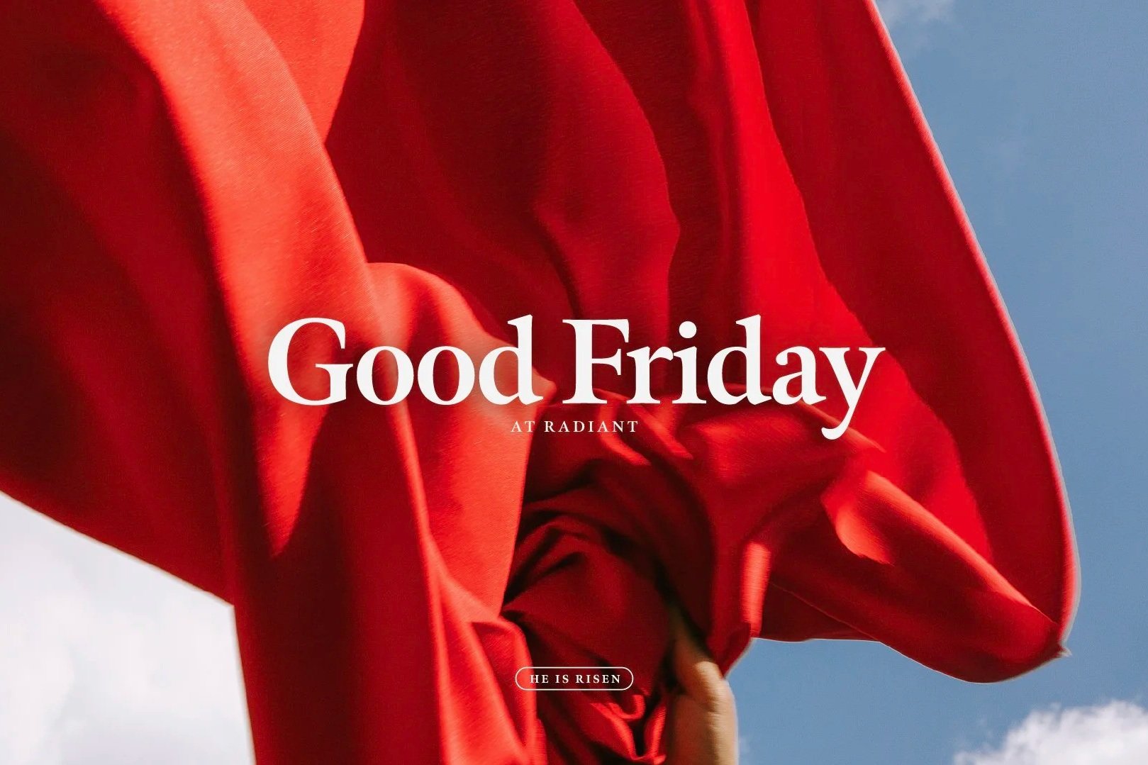 Good Friday at Radiant