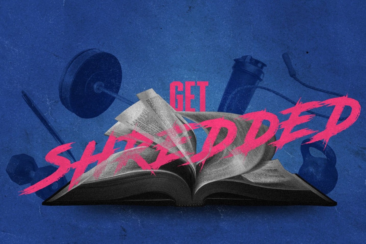 Get Shredded