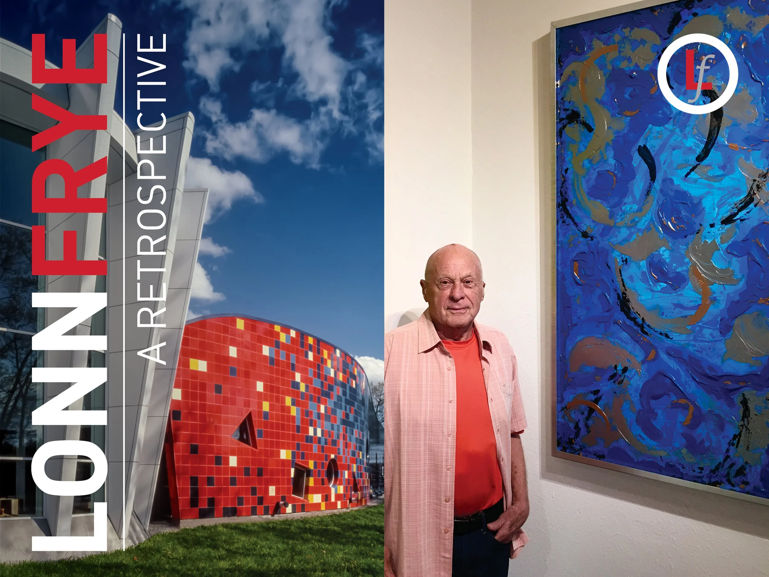 Retrospective of Lonn Frye's Work