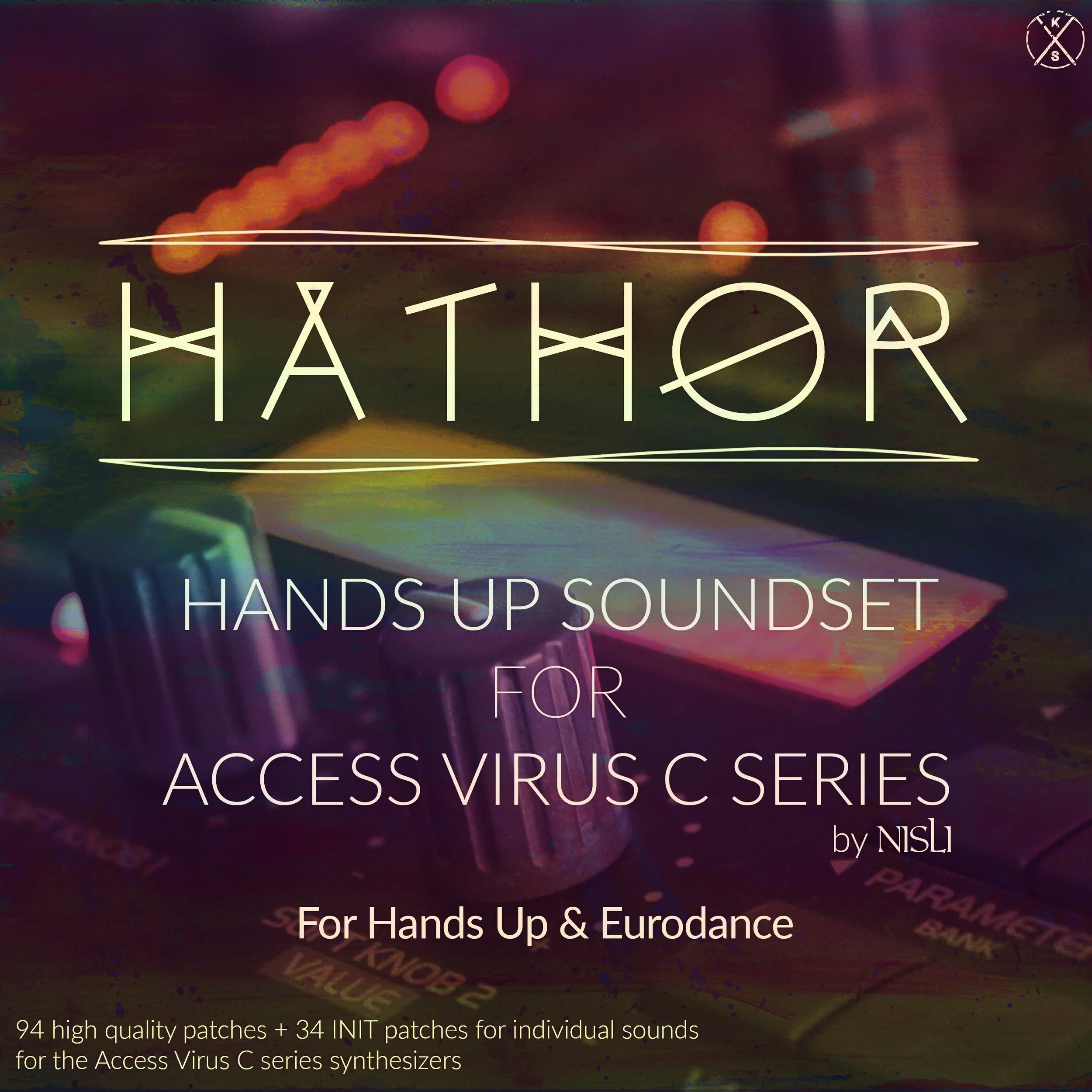 94 high-energy Hands Up & Eurodance presets for Access Virus C & Virus B Series and Osirus synthesizers