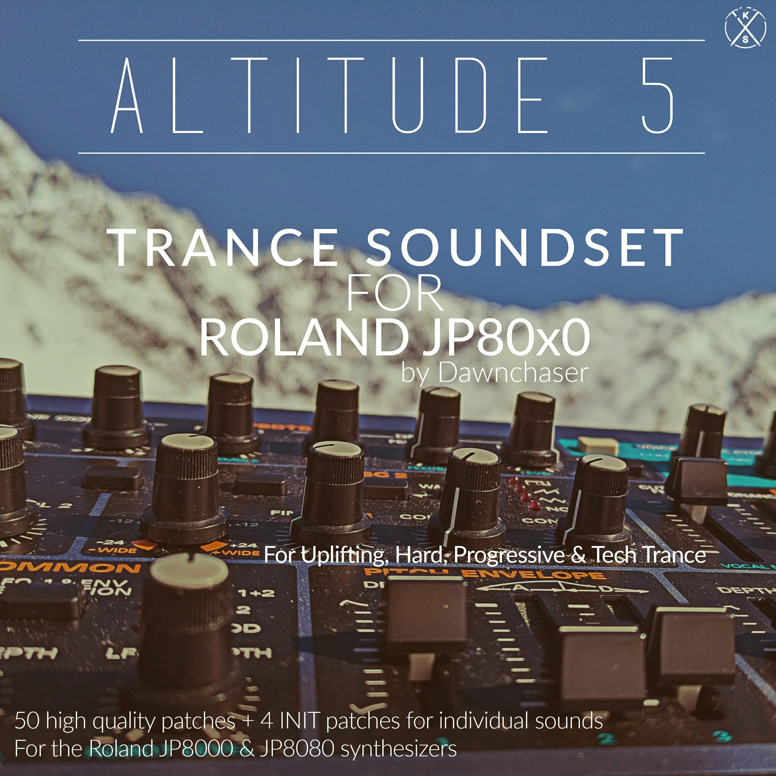 Altitude 5 Trance Soundset for Roland JP8080 & JP8000 & JE-8086