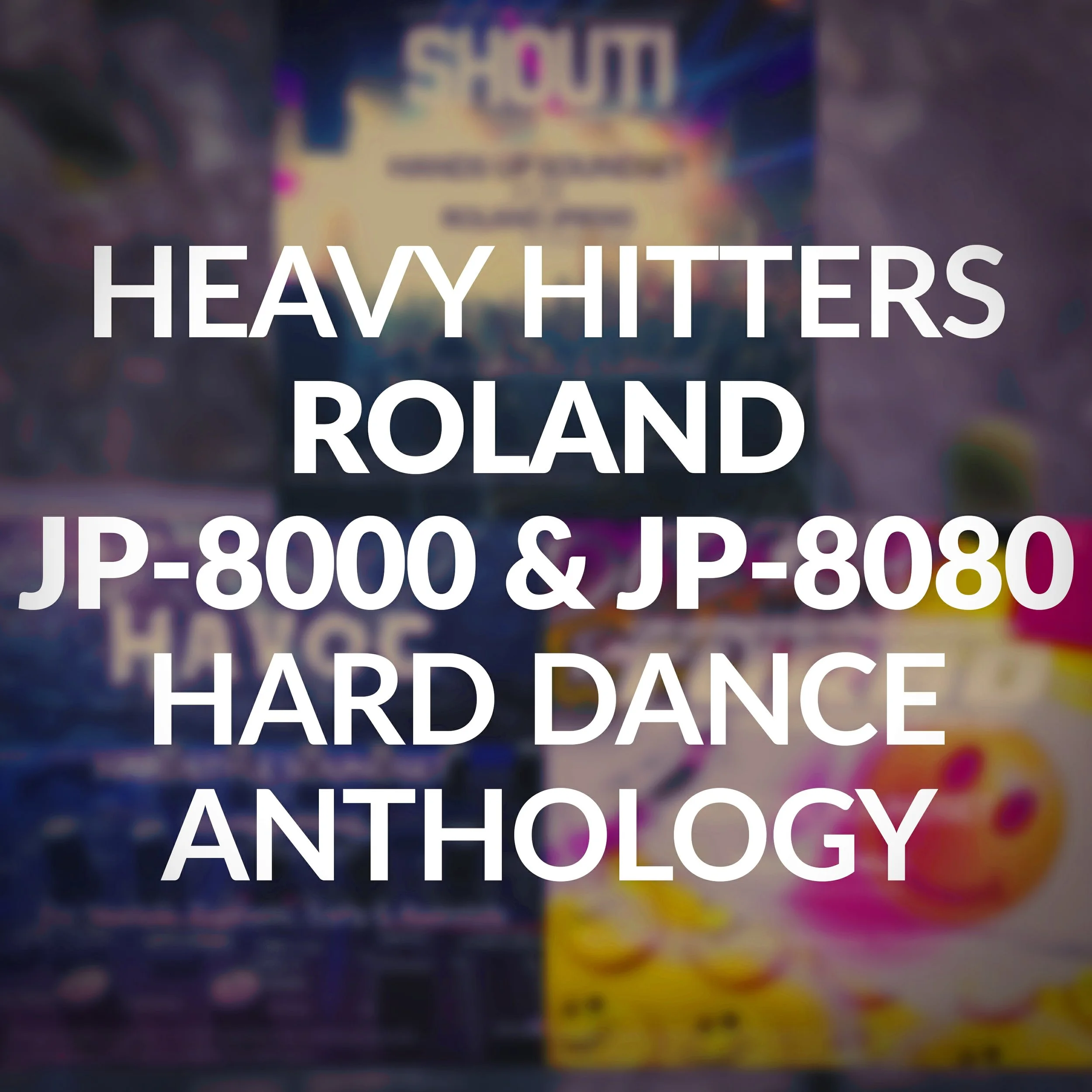 Get 150 production-ready Roland JP-8000 & JP-8080 performances in one collection. Includes 3 genre soundbanks for Hands Up, Hardstyle, and Hardcore.