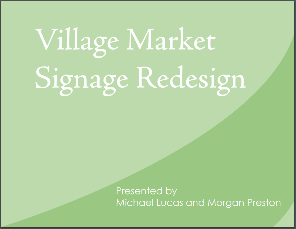 village-market-signage-redesign-project-1.PNG