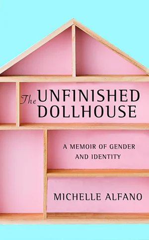 The Unfinished Dollhouse