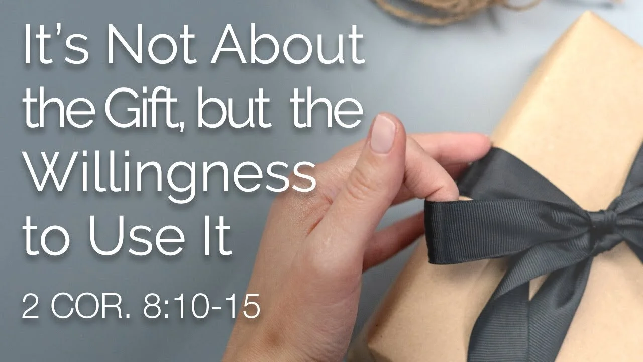 It’s not about the gift, but the willingness to use it